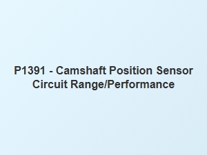 Obd2 Trouble Code P1391 Explanation
